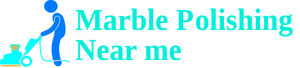 Marble Polishing near Me